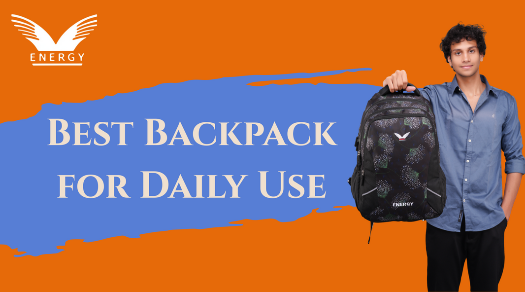 Best Backpack for Daily Use